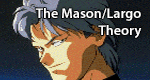 Mason Largo Theory